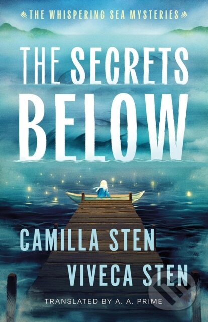 Kniha: The Secrets Below (Camilla Sten a Viveca Sten). , 2026 Kniha: The Secrets Below (Camilla Sten a Viveca Sten). , 2026