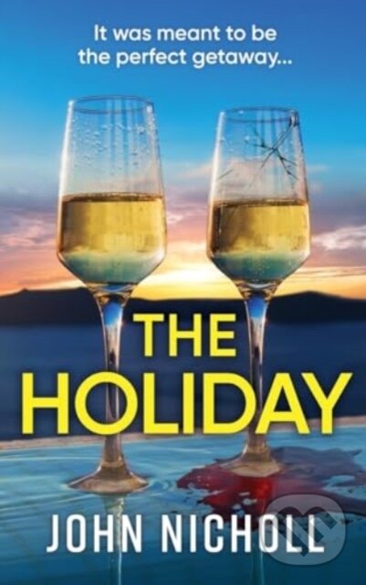 Kniha: The Holiday (John Nicholl). Boldwood Books, 2024 Kniha: The Holiday (John Nicholl). Boldwood Books, 2024