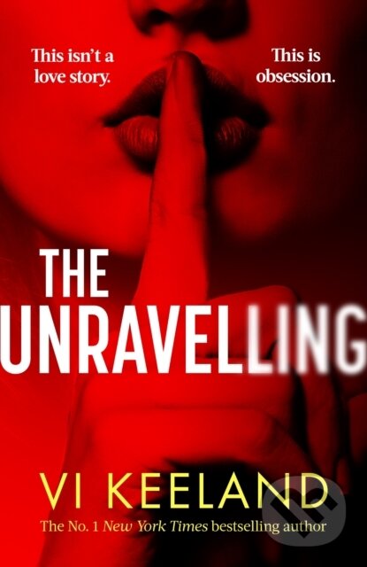 Kniha: The Unravelling (Vi Keeland). Piatkus, 2024 Kniha: The Unravelling (Vi Keeland). Piatkus, 2024