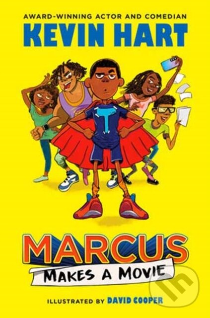 Kniha: Marcus Makes a Movie (Geoff Rodkey a Kevin Hart). Random House, 2022 Kniha: Marcus Makes a Movie (Geoff Rodkey a Kevin Hart). Random House, 2022