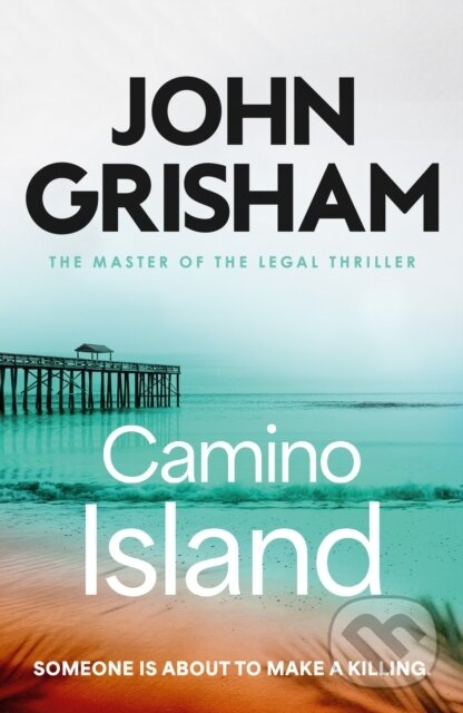Kniha: Camino Island (John Grisham). Hodder Paperback, 2025 Kniha: Camino Island (John Grisham). Hodder Paperback, 2025