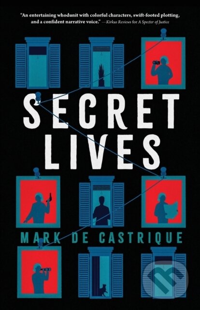 Kniha: Secret Lives (Mark De Castrique). Poisoned Pen Press, 2022 Kniha: Secret Lives (Mark De Castrique). Poisoned Pen Press, 2022
