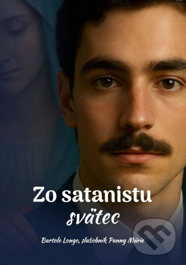 E-kniha: Zo satanistu svätec (Otec Larry). Otec Larry, 2026 E-kniha: Zo satanistu svätec (Otec Larry). Otec Larry, 2026
