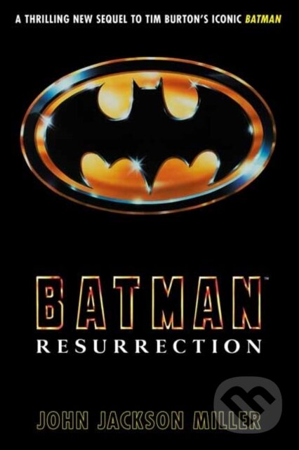 Kniha: Batman: Resurrection (John Jackson Miller). , 2025 Kniha: Batman: Resurrection (John Jackson Miller). , 2025