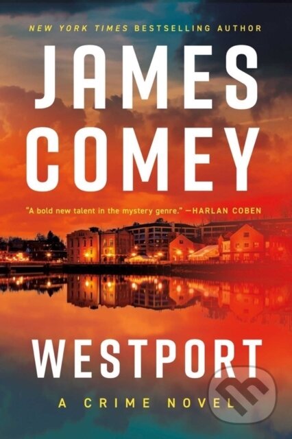 Kniha: Westport (James Comey). , 2025 Kniha: Westport (James Comey). , 2025