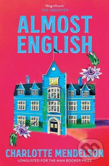 Kniha: Almost English (Charlotte Mendelson). Picador, 2023 Kniha: Almost English (Charlotte Mendelson). Picador, 2023