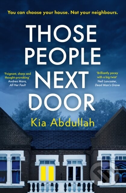 Kniha: Those People Next Door (Kia Abdullah). HQ, 2023 Kniha: Those People Next Door (Kia Abdullah). HQ, 2023