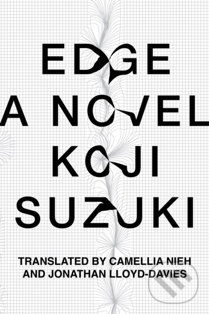 Kniha: Edge (Koji Suzuki). Vertical, 2024 Kniha: Edge (Koji Suzuki). Vertical, 2024