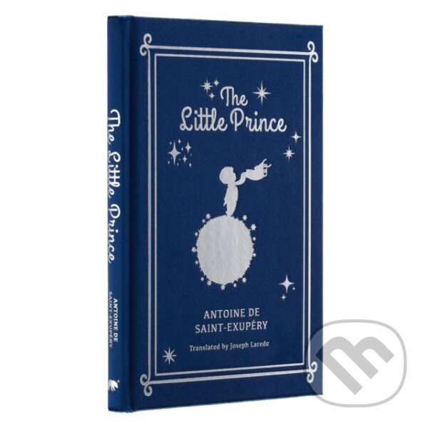 Kniha: The Little Prince (Antoine de Saint-Exupery). Arcturus, 2022 Kniha: The Little Prince (Antoine de Saint-Exupery). Arcturus, 2022