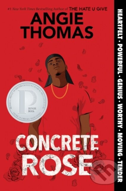 Kniha: Concrete Rose (Angie Thomas). Clarion Books, 2022 Kniha: Concrete Rose (Angie Thomas). Clarion Books, 2022