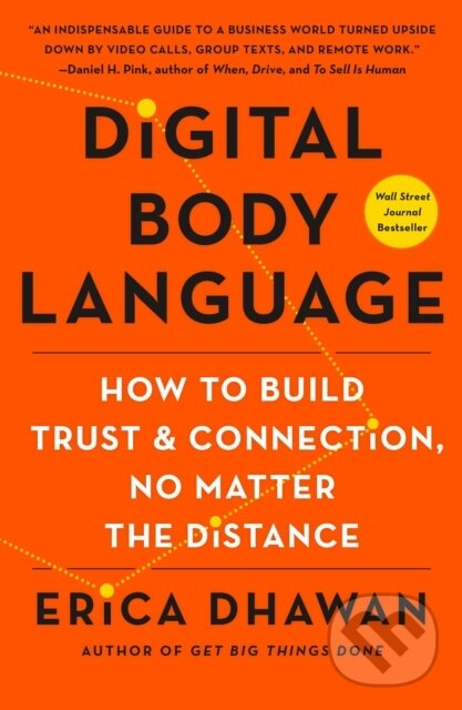 Kniha: Digital Body Language (Erica Dhawan). , 2023 Kniha: Digital Body Language (Erica Dhawan). , 2023