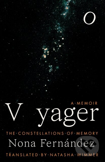 Kniha: Voyager (Nona Fernandez). Daunt Books, 2023 Kniha: Voyager (Nona Fernandez). Daunt Books, 2023