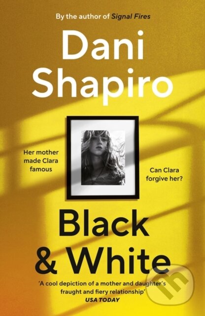 Kniha: Black & White (Dani Shapiro). Vintage, 2024 Kniha: Black & White (Dani Shapiro). Vintage, 2024