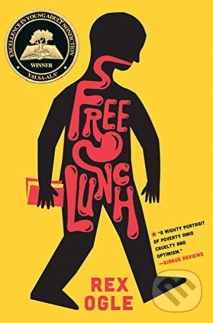 Kniha: Free Lunch (Rex Ogle). WW Norton & Co, 2021 Kniha: Free Lunch (Rex Ogle). WW Norton & Co, 2021