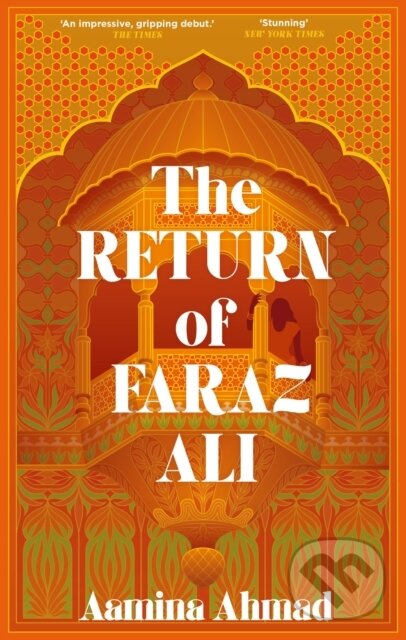 Kniha: The Return of Faraz Ali (Aamina Ahmad). Sceptre, 2023 Kniha: The Return of Faraz Ali (Aamina Ahmad). Sceptre, 2023