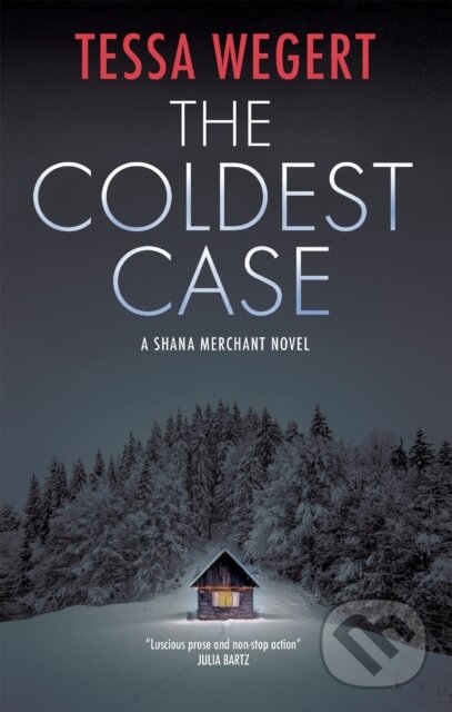 Kniha: The Coldest Case (Tessa Wegert). Severn House, 2024 Kniha: The Coldest Case (Tessa Wegert). Severn House, 2024