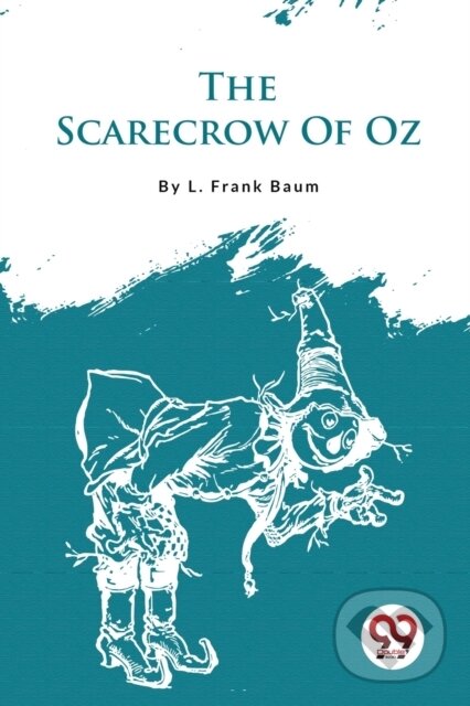 Kniha: The Scarecrow of Oz (L. Frank Baum). Double 9 Books LLP, 2023 Kniha: The Scarecrow of Oz (L. Frank Baum). Double 9 Books LLP, 2023