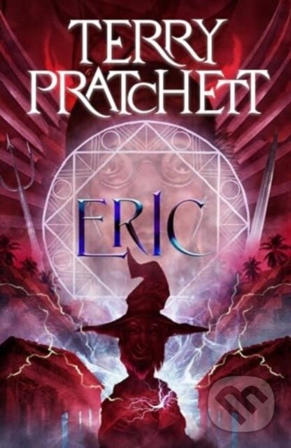 Kniha: Eric (Terry Pratchett). HarperCollins, 2024 Kniha: Eric (Terry Pratchett). HarperCollins, 2024