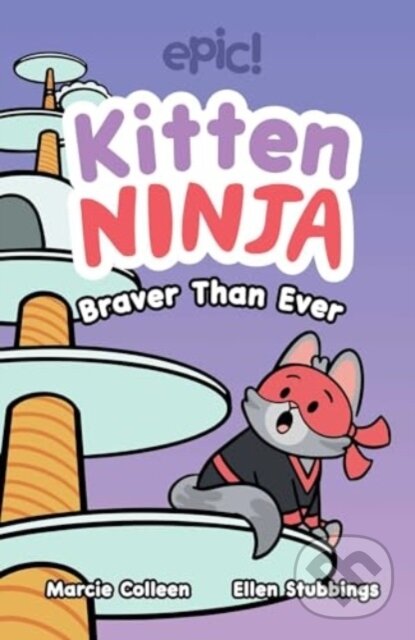 Kniha: Kitten Ninja (Colleen AF Venable a Marcie Colleen). Andrews McMeel, 2025 Kniha: Kitten Ninja (Colleen AF Venable a Marcie Colleen). Andrews McMeel, 2025