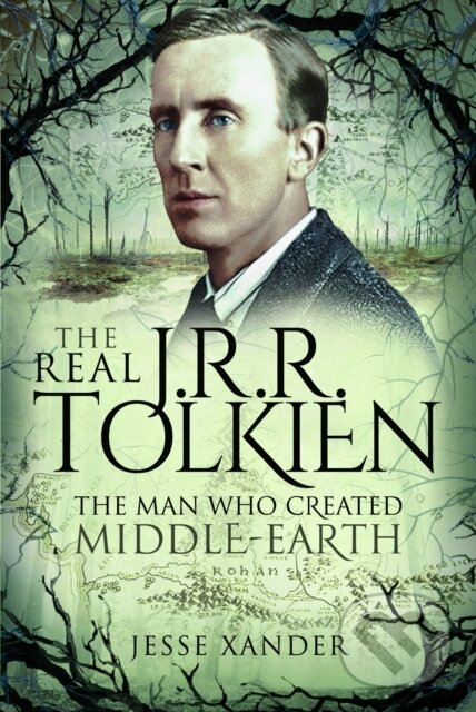 Kniha: The Real JRR Tolkien (Jesse Xander). White Owl, 2025 Kniha: The Real JRR Tolkien (Jesse Xander). White Owl, 2025