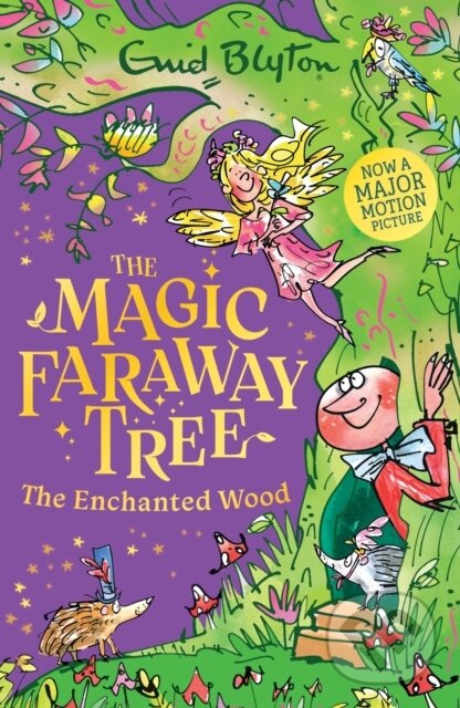 Kniha: The Magic Faraway Tree: The Enchanted Wood (Enid Blyton). Hodder Children's Books, 2026 Kniha: The Magic Faraway Tree: The Enchanted Wood (Enid Blyton). Hodder Children's Books, 2026