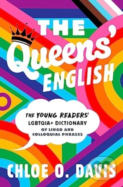 Kniha: The Queens' English (Chloe O. Davis). Simon & Schuster Books for Young Readers, 2024 Kniha: The Queens' English (Chloe O. Davis). Simon & Schuster Books for Young Readers, 2024