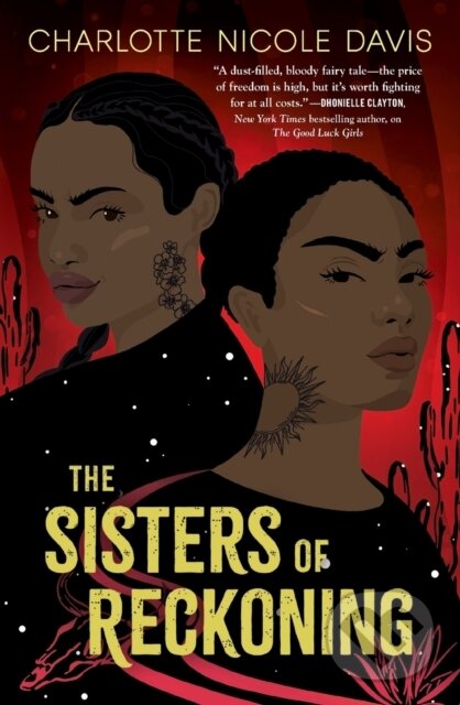 Kniha: The Sisters of Reckoning (Charlotte Nicole Davis). , 2022 Kniha: The Sisters of Reckoning (Charlotte Nicole Davis). , 2022