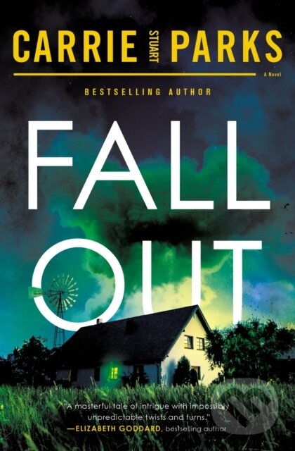 Kniha: Fallout (Carrie Stuart Parks). Thomas Nelson Publishers, 2022 Kniha: Fallout (Carrie Stuart Parks). Thomas Nelson Publishers, 2022