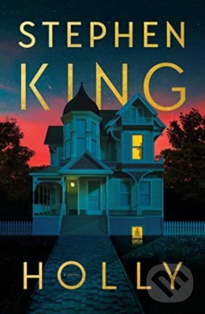 Kniha: Holly (Stephen King). Pocket Books, 2024 Kniha: Holly (Stephen King). Pocket Books, 2024