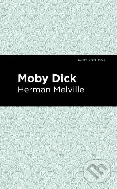 Kniha: Moby Dick (Herman Melville). , 2021 Kniha: Moby Dick (Herman Melville). , 2021