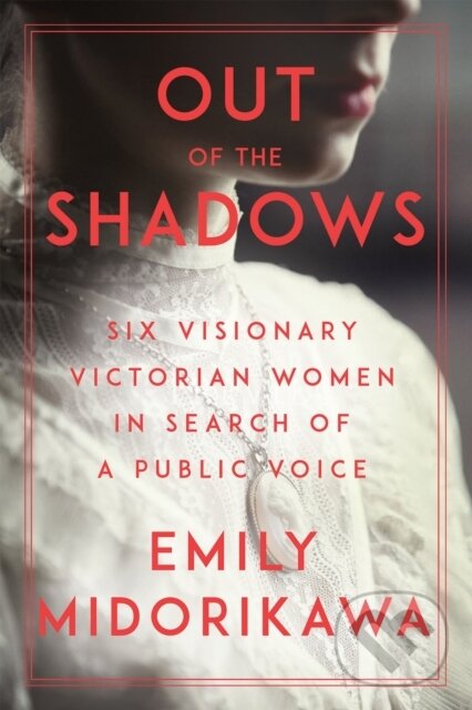 Kniha: Out of the Shadows (Emily Midorikawa). Counterpoint, 2021 Kniha: Out of the Shadows (Emily Midorikawa). Counterpoint, 2021