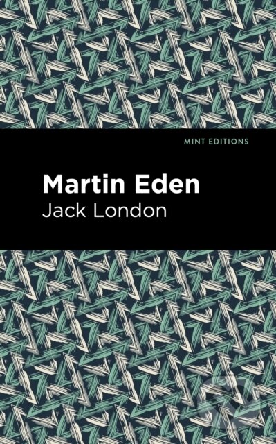 Kniha: Martin Eden (Jack London). , 2021 Kniha: Martin Eden (Jack London). , 2021