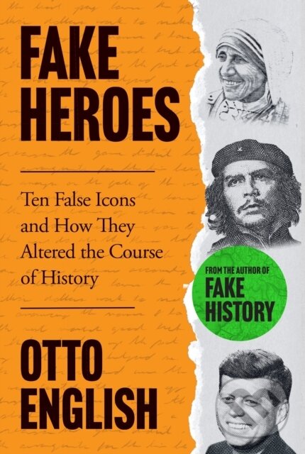 Kniha: Fake Heroes (Otto English). Headline Book, 2024 Kniha: Fake Heroes (Otto English). Headline Book, 2024