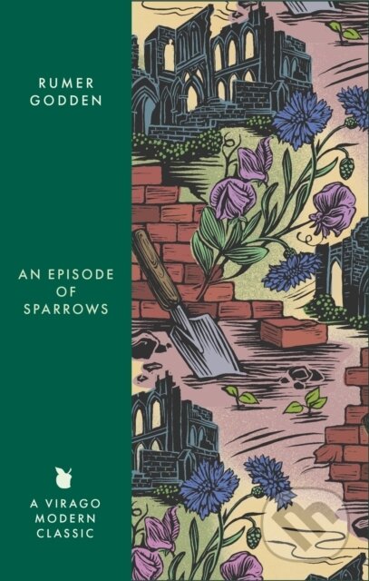 Kniha: An Episode of Sparrows (Rumer Godden). Virago, 2025 Kniha: An Episode of Sparrows (Rumer Godden). Virago, 2025