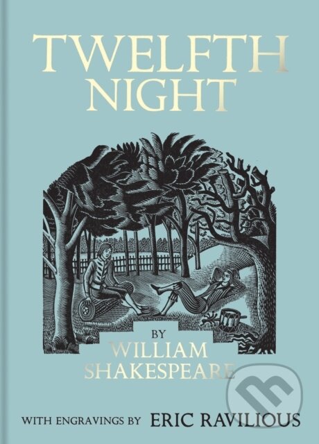 Kniha: Twelfth Night (William Shakespeare). The Bodleian Library, 2024 Kniha: Twelfth Night (William Shakespeare). The Bodleian Library, 2024