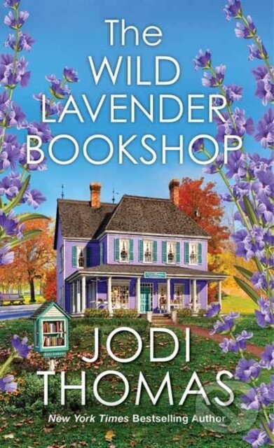Kniha: The Wild Lavender Bookshop (Jodi Thomas). Zebra Books, 2025 Kniha: The Wild Lavender Bookshop (Jodi Thomas). Zebra Books, 2025