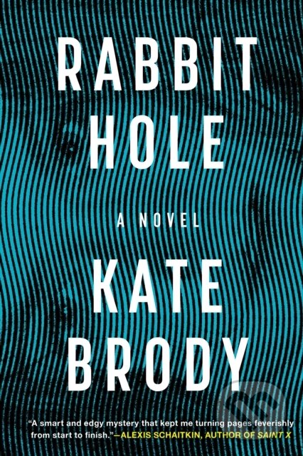 Kniha: Rabbit Hole (Kate Brody). Soho Crime, 2024 Kniha: Rabbit Hole (Kate Brody). Soho Crime, 2024