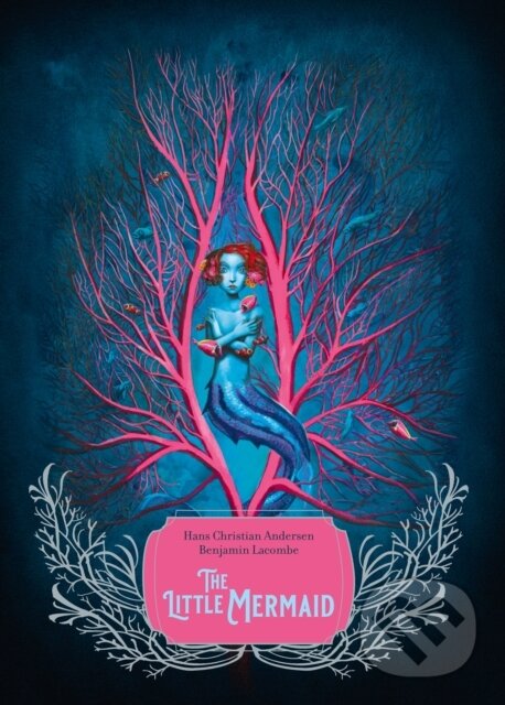 Kniha: The Little Mermaid (Hans Christian Andersen). ABRAMS, 2023 Kniha: The Little Mermaid (Hans Christian Andersen). ABRAMS, 2023