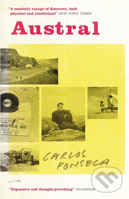 Kniha: Austral (Carlos Fonseca). MacLehose Press, 2024 Kniha: Austral (Carlos Fonseca). MacLehose Press, 2024