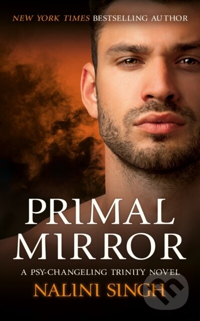 Kniha: Primal Mirror (Nalini Singh). Gollancz, 2025 Kniha: Primal Mirror (Nalini Singh). Gollancz, 2025