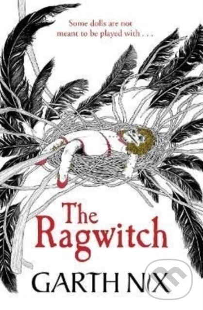Kniha: The Ragwitch (Garth Nix). Hot Key, 2022 Kniha: The Ragwitch (Garth Nix). Hot Key, 2022