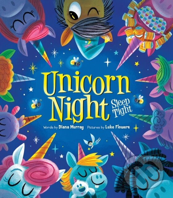 Kniha: Unicorn Night (Diana Murray). Sourcebooks Jabberwocky, 2022 Kniha: Unicorn Night (Diana Murray). Sourcebooks Jabberwocky, 2022
