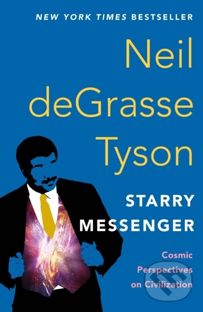 Kniha: Starry Messenger (Neil deGrasse Tyson). , 2024 Kniha: Starry Messenger (Neil deGrasse Tyson). , 2024