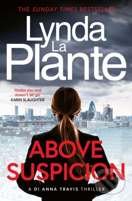Kniha: Above Suspicion (Lynda La Plante). Simon & Schuster, 2025 Kniha: Above Suspicion (Lynda La Plante). Simon & Schuster, 2025