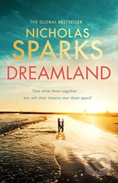 Kniha: Dreamland (Nicholas Sparks). Sphere, 2022 Kniha: Dreamland (Nicholas Sparks). Sphere, 2022