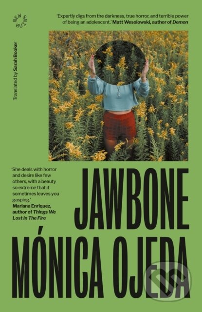 Kniha: Jawbone (Monica Ojeda). , 2022 Kniha: Jawbone (Monica Ojeda). , 2022