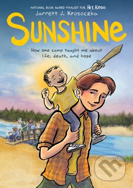 Kniha: Sunshine (Jarrett J. Krosoczka). Scholastic, 2023 Kniha: Sunshine (Jarrett J. Krosoczka). Scholastic, 2023
