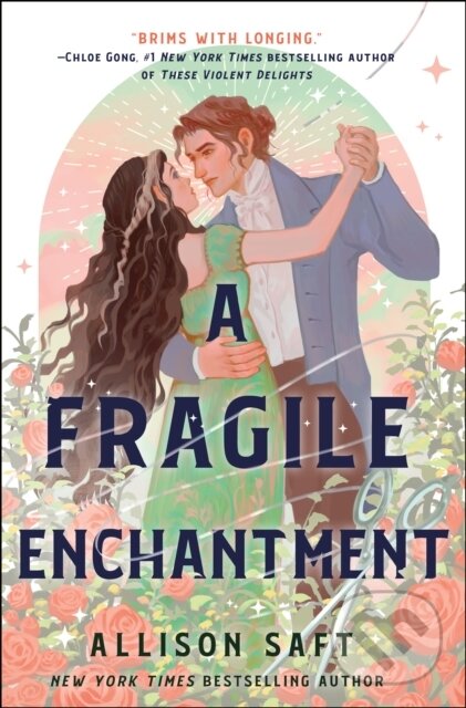 Kniha: A Fragile Enchantment (Allison Saft). Wednesday Books, 2024 Kniha: A Fragile Enchantment (Allison Saft). Wednesday Books, 2024