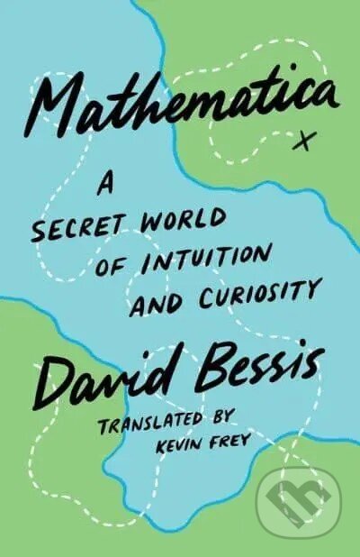 Kniha: Mathematica (David Bessis). Yale University Press, 2025 Kniha: Mathematica (David Bessis). Yale University Press, 2025
