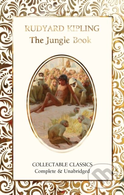 Kniha: The Jungle Book (Rudyard Kipling). Flame Tree Publishing, 2021 Kniha: The Jungle Book (Rudyard Kipling). Flame Tree Publishing, 2021